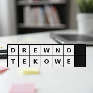 Hasło krzyżówkowe drewno pozyskiwane z drzewa tekowego używane do produkcji mebli oraz konstrukcji statków - drewno tekowe – rozwiązanie, synonimy, podpowiedzi i definicje krzyżówkowe